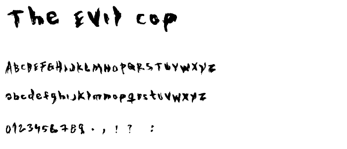 The Evil Cop font